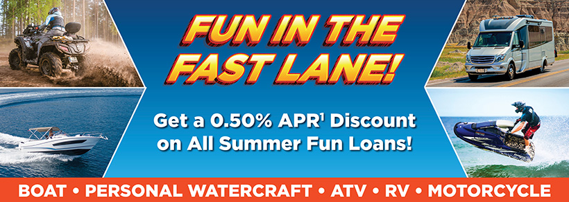 Get a 0.50% APR1 discount on all summer fun loans!